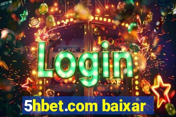 5hbet.com baixar